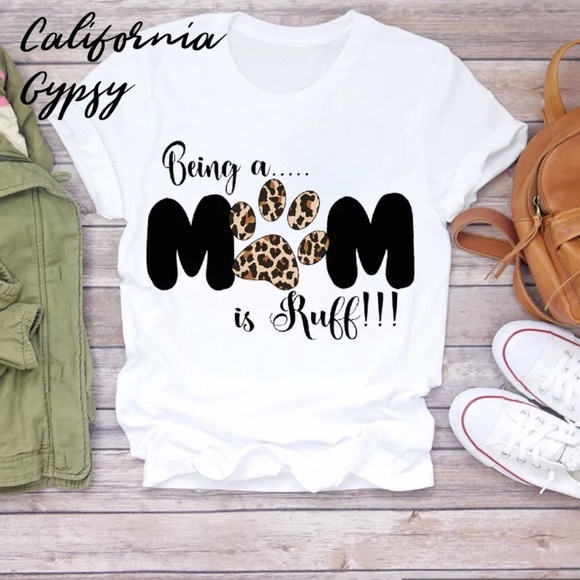 Dog Mom T-shirt Being a mom is ruff 🐾 - Picture 2 of 6